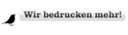 Wir bedrucken mehr